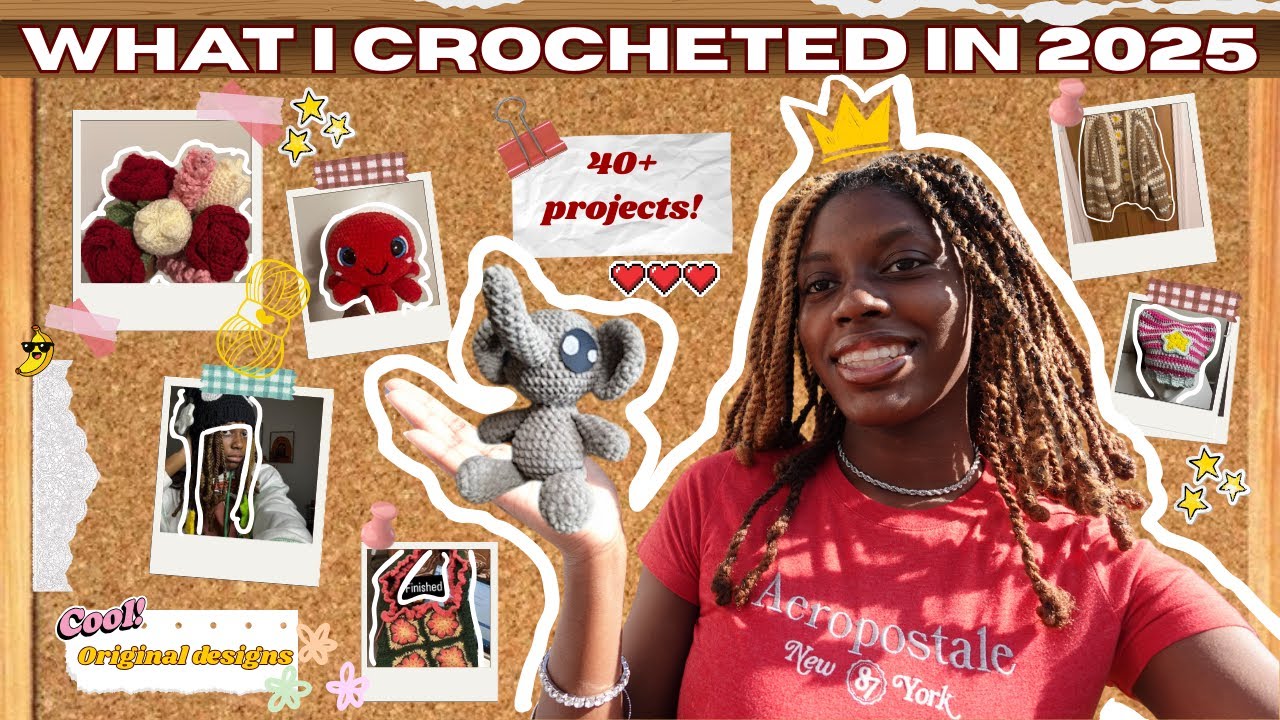 WHAT I CROCHETED IN 2025! My second year as a crocheter| Amigurumi, Crochet wearables, Accessories+
