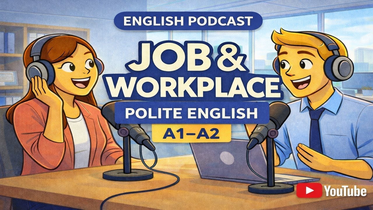 How to Talk Politely About Your Job & Workplace | English Podcast for Beginners (A1–A2)