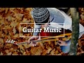 Happy Relaxing Guitar 24/7, happy relaxing acoustic guitar best Ever