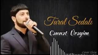 Tural Sedali - Cennet Ureyim Resimi