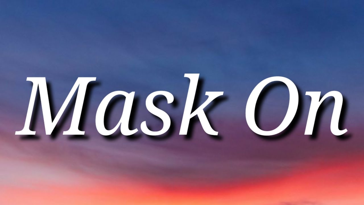 Lil Poppa - Mask On (Lyrics)