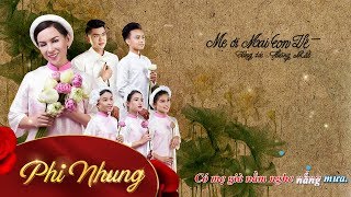 Mẹ Ơi Mai Con Về - Phi Nhung & các con || Album Hiểu & Thương