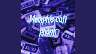 Memphis Cult Phonk