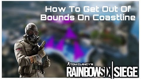 The *NEW* Way To Get Out Of Bounds On Coastline | Rainbow Six Siege Glitches