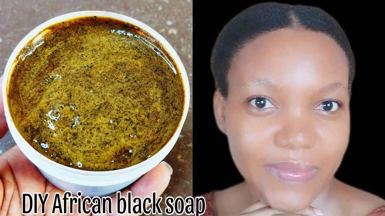 DIY AFRICAN  BLACK SOAP FOR SMOOTH & CLEAR SKIN