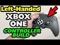 Building a Left Handed Xbox One Controller