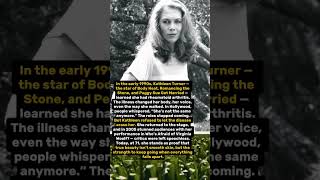 Famous Kathleen Turner: the actress illness could not break. Wealth