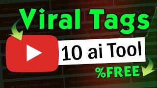 top 10 ai tools for youtubers (viral tag generator) screenshot 5