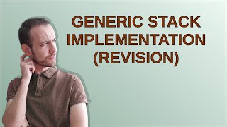 Codereview: Generic stack implementation (revision)