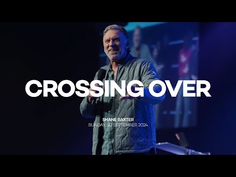 Crossing Over | Shane Baxter
