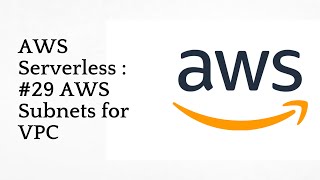 #29 AWS Subnets for VPC | AWS Serverless News