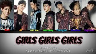 [Color Coded Lyrics HAN-ROM-ENG] GOT7(갓세븐) - Girls Girls Girls