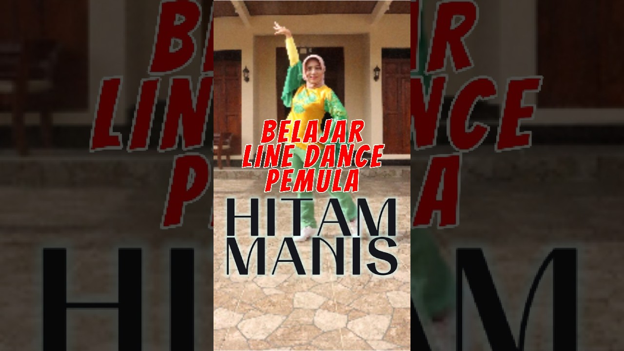 HITAM MANIS | Line Dance | Tutorial | Level : Absolute Beginner | Choreo : Devi Retnastuti (INA)