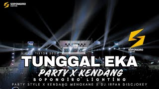 DJ TUNGGAL EKA X VELOCITY - IRPAN DISCJOKEY X SOPONGIRO LIGHTING
