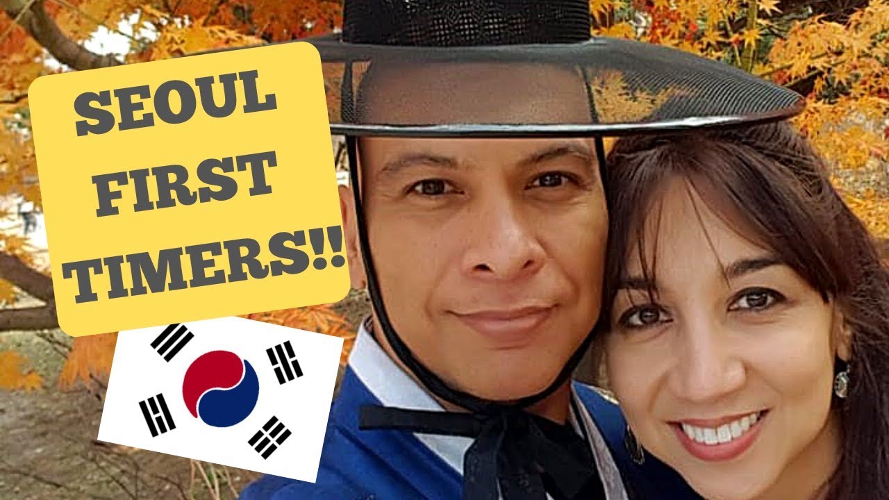 Seoul First Timers - YouTube