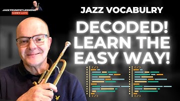 Jazz trumpet lesson - Decoding jazz vocabulary - Learn the easy way!