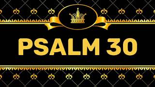 PSALM 30 (NIV) by Max McLean