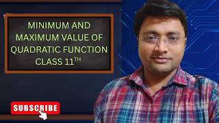MINIMUM &amp; MAXIMUM VALUE OF QUADRATIC FUNCTION| IIT JEE MATHS| MATHS WIH SURAJ JHA|