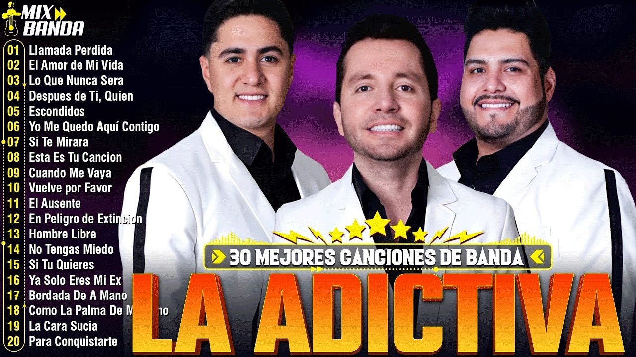 La Adictiva Mix Exitos 2026 - Lo Mejor Bandas Canción de La Adictiva - Mix Banda Romanticas 2026