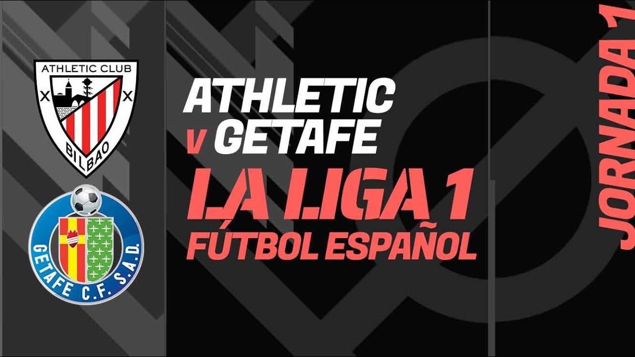 ATHLETIC BILBAO - GETAFE: La Liga 1 2024/25, Centro de partidos de ...