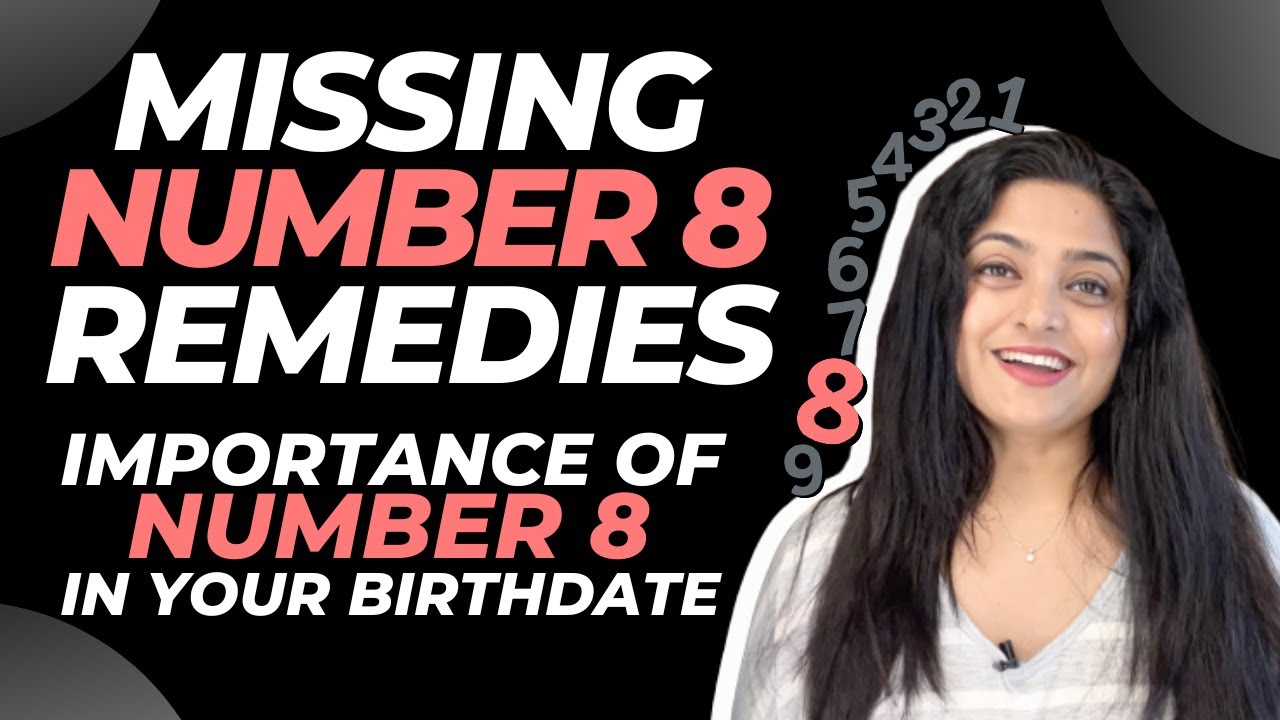 Missing Number 8 Remedies | Importance of Number 8 in Your Birthdate | Priyanka Kuumar | In Hindi
