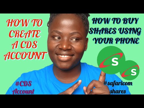 HOW TO BUY SAFARICOM SHARES |HOW TO CREAT A CDS ACCOUNT(TRADING ACCOUNT) BEGGINERS FRIENDLY!!!