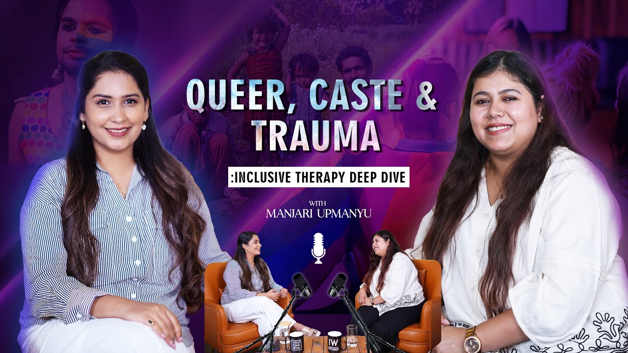 Inclusive Therapy for Queer & Caste-Aware Healing with Manjari Upmanyu | Impact Talks Podcast 