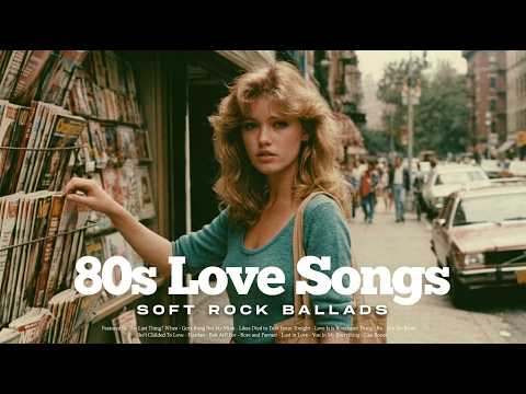 ❤️ 80s Love Songs Playlist | Let These Songs Say What You Can't