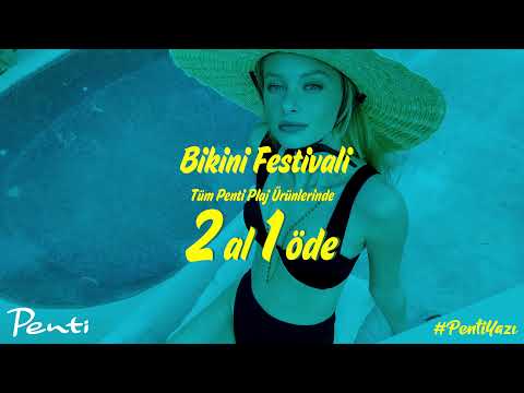 #PentiYazı ile Bikini Festivali Başladı!