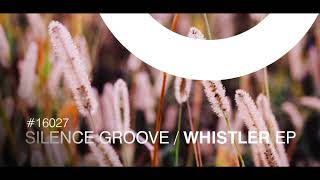 Silence Groove - Whistler