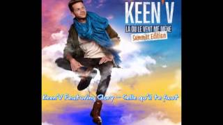 Keen'v Ft Glory Celle qu'il te faux REMIX