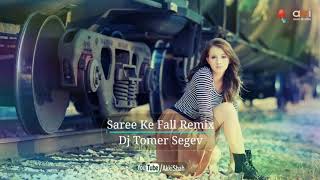 Saree Ke Fall Sa Remix - Dj Tomer Seger - Akki Shah - Music & Video