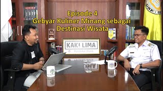 Download Lagu Episode 4 - Gebyar Kuliner Minang sebagai Destinasi Wisata