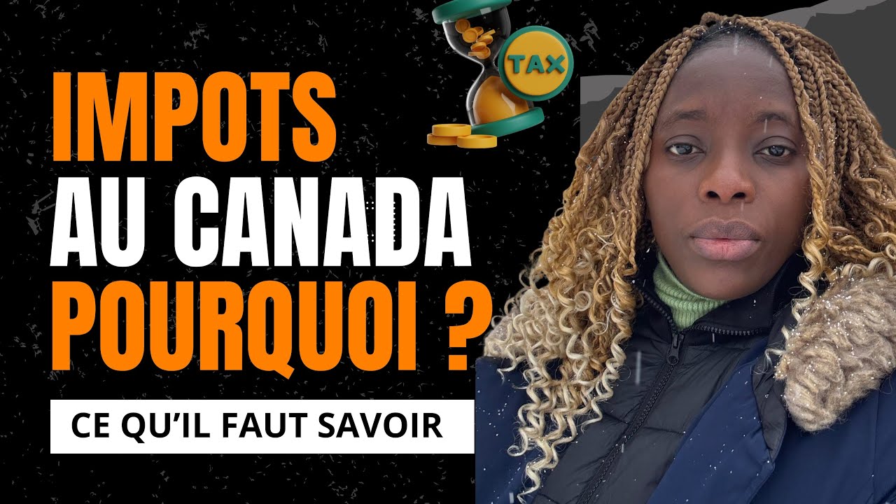 TOUT SUR LES IMPÔTS AU CANADA 
