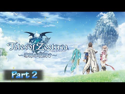 Xuen Plays | Tales of Zestiria | Part 2