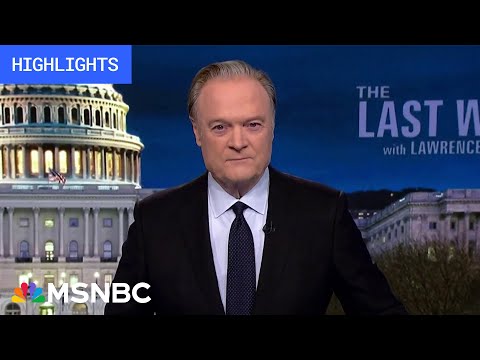 Watch The Last Word With Lawrence O’Donnell Highlights: Feb. 7