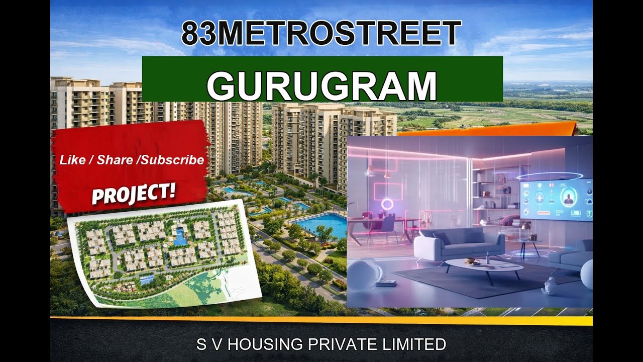 83 METRO STREET, GURUGRAM, SV HOUSING PRIVATE LIMITED