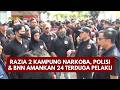 PBM UPDATE: RAZIA 2 KAMPUNG NARKOBA, POLISI &amp; BNN AMANKAN 24 TERDUGA PELAKU 09/10/26 (20.00)