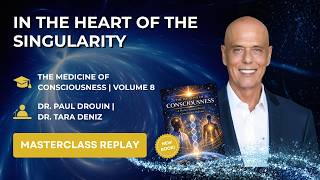 The Medicine of Consciousness Masterclass Vol. 8 - Quantum University