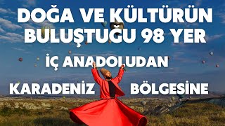 Gezilecek yerler | İç anadolu ve Karadeniz Bölgesi