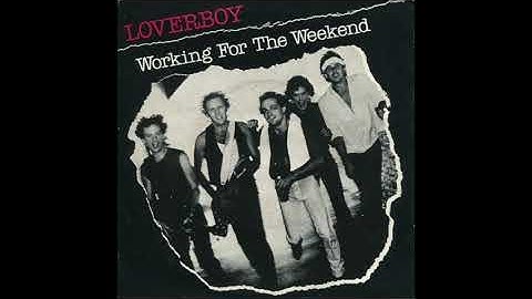 Loverboy - Working for the Weekend (Torisutan Extended)