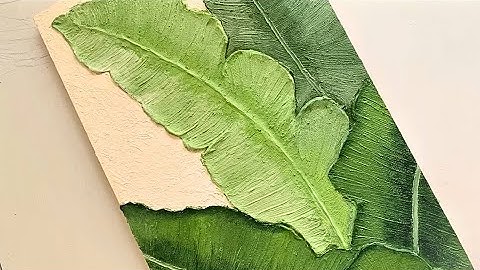 Green banana leaves 3D texture painting on wooden board | DIY wall art decor| nazzy art