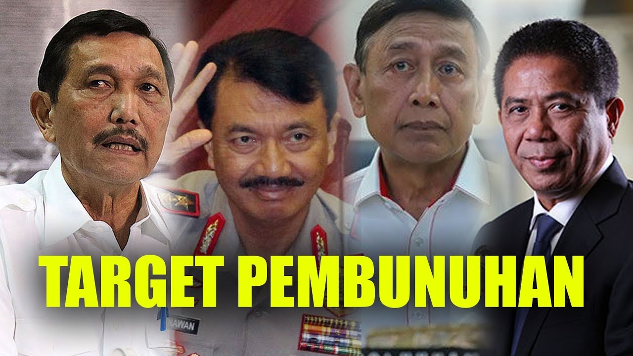 Target pembunuhan aksi 22 Mei (dari kiri) Luhut Panjaitan, Budi Gunawan, WIranto, Gories Mere