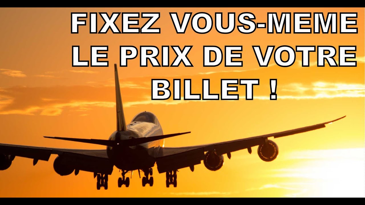billet d avion moins cher fixez vous m 234 me votre prix billet d avion moins cher fixez vous m 234 me votre prix