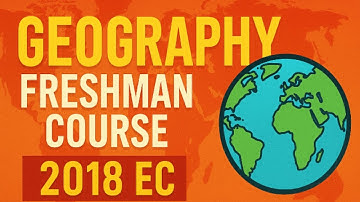 Geography Fresh Man Exams for University Students || Part -1