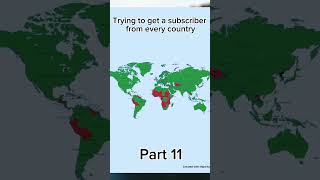 Trying to get a subscriber from every country (Part 11) #shorts #geography #countries #mapping