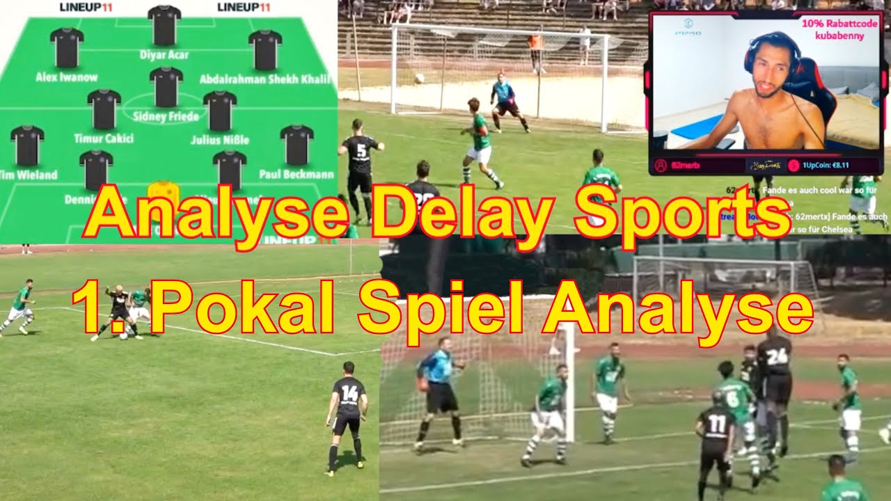 Delay Sports Berlin vs 1. Traber FCM Analyse 1. Runde Landesokal YouTube