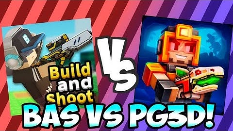 PixelGun 3D VS Build and Shoot (BMGO : BlockmanGo)