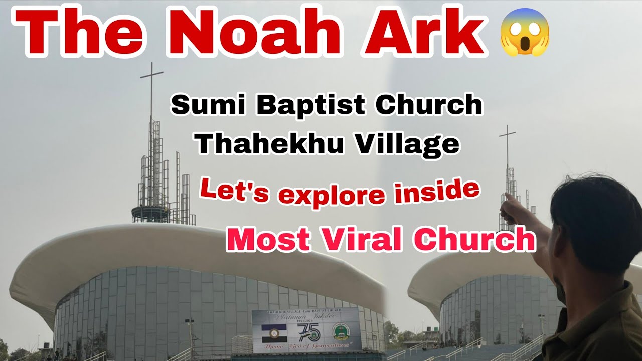 Nagaland’s most viral church on social media: Noah’s Ark Church, Thahekhu Village , about to comp..