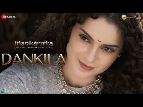 Dankila Manikarnika Kangna Ranaut Vaibhav Tatwawadi Sid Bro 